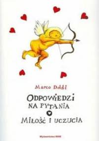 Odpowiedzi na pytania o miłość i uczucia - Marco Doldi