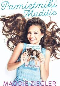 Pamiętniki Maddie - Maddie Ziegler