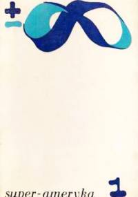 Super-Ameryka 1 - praca zbiorowa