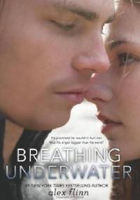 Breathing Underwater - Alex Flinn