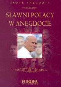 Sławni Polacy w anegdocie - Wojciech Głuch