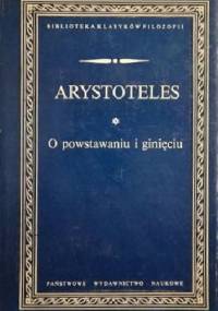 O powstawaniu i ginięciu - Arystoteles