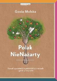 Polak NieNażarty - Gosia Molska