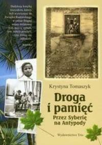 Droga i pamięć - Krystyna Tomaszyk