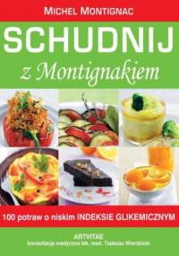 Schudnij z Montigniakiem - Michel Montignac