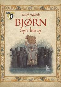 Bjorn. Syn burzy - Paweł Wakuła