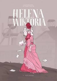 Helena Wiktoria #1: Szlajfki - Katarzyna Witerscheim