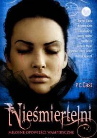 Nieśmiertelni. Miłosne Opowieści Wampiryczne