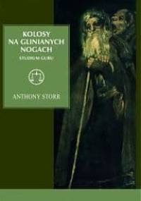 Kolosy na glinianych nogach. Studium guru - Anthony Storr