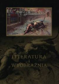 Literatura i wyobraźnia - Jacek Kolbuszewski