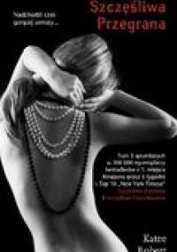 Szczęśliwa przegrana - Katee Robert
