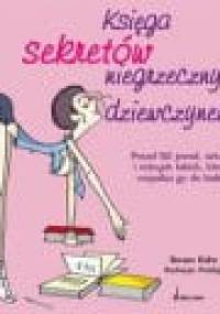 Księga sekretów niegrzecznych dziewczynek - Kalra Sonam