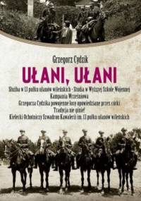 Ułani, ułani - Grzegorz Cydzik