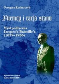 Niemcy i racja stanu - Grzegorz Kucharczyk