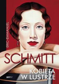 Kobieta w lustrze - Éric-Emmanuel Schmitt