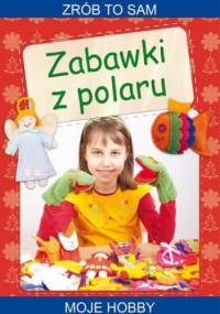 Zabawki z polaru - Beata Guzowska