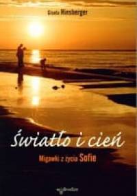 Światło i cień. Migawki z życia Sofie - Gisela Hinsberger