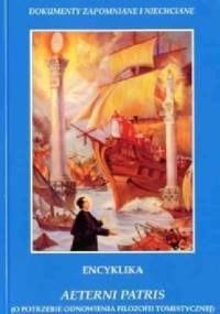 Encyklika Aeterni Patris. O potrzebie odnowienia filozofii tomistycznej - Leon XIII