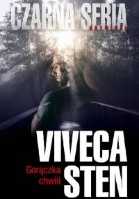 Gorączka chwili - Viveca Sten