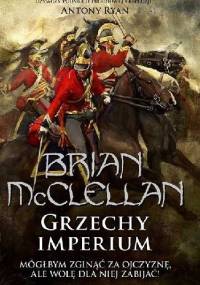 Grzechy Imperium - Brian McClellan