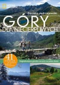 Góry dla niecierpliwych - Dariusz Jędrzejewski