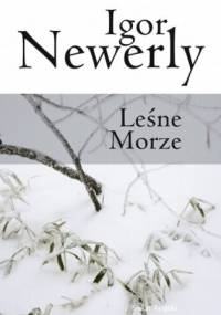 Leśne morze - Igor Newerly