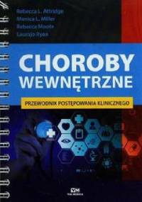 Choroby wewnętrzne. Przewodnik postępowania klinicznego