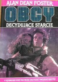 Obcy: Decydujące starcie - Alan Dean Foster