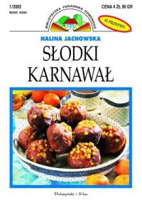 Słodki karnawał - Halina Jachowska