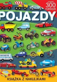 Pojazdy. Książka z naklejkami - Klaudia May