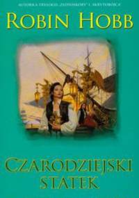 Czarodziejski statek cz.1 - Robin Hobb