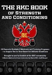 The RKC Book of Strength and Conditioning - praca zbiorowa