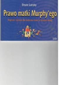 Prawo matki Murphy'ego - Bruce Lansky
