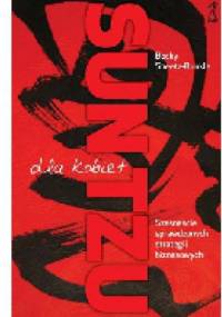 SUN TZU dla kobiet. Szesnaście sprawdzonych strategii biznesowych - Becky Sheetz-Runkle