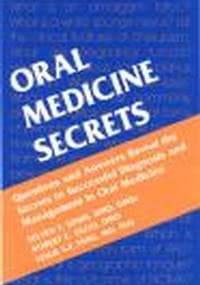 Oral medicine secrets - Stephen T. Sonis