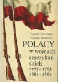 Polacy w wojnach amerykańskich - Izabella Rusinowa, Bogdan Grzeloński