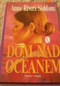 Dom nad oceanem - Anne Rivers Siddons