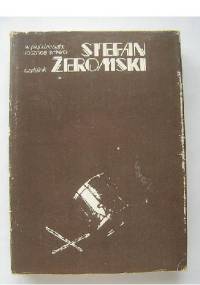 W pięćdziesiątą rocznicę śmierci. Stefan Żeromski. Studia i szkice - redaktor Zbigniew Goliński