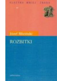 Rozbitki - Józef Bliziński