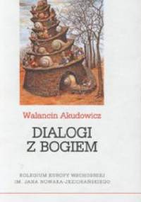 Dialogi z Bogiem - Walancin Akudowicz