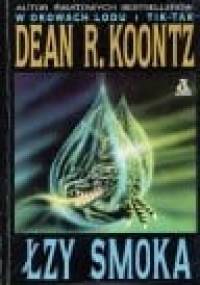 Łzy smoka - Dean Koontz