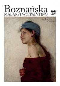 Boznańska. Malarstwo/Painting - Urszula Kozakowska- Zaucha