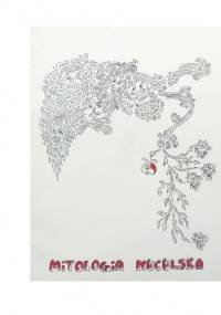 Mitologia huculska. Opowieści Hucułów z Żabiego, Hołow, Jaworowa, Roztok i Berwinkowej - Bogdan Bracha, Urszula Kalita