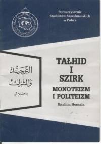 Tałhid i szirk. Monoteizm i politeizm - Ibrahim Hussain