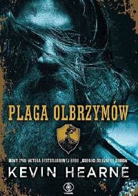 Plaga olbrzymów - Kevin Hearne