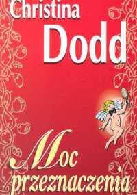 Moc przeznaczenia - Christina Dodd