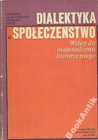 Dialektyka a społeczeństwo - Stanisław Kozyr-Kowalski
