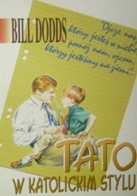 Tato w katolickim stylu - Bill Dodds