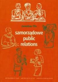Samorządowe public relations - Jarosław Flis