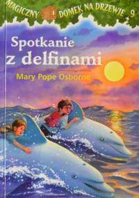 Spotkanie z delfinami - Mary Pope Osborne